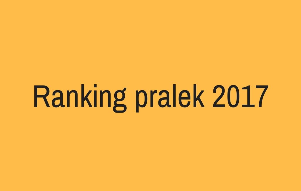 ranking pralek 2017